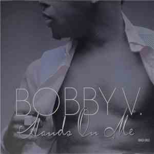 Bobby V. - Hands On Me album flac