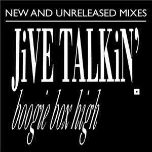 Boogie Box High - Jive Talkin' (New & Unreleased Remixes) album flac