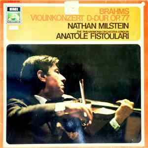Brahms / Nathan Milstein Milstein Philharmonia Orchestra / Fistoulari - Violinkonzert D-Dur Op.77 album flac