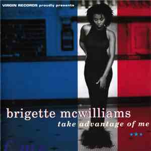 Brigette McWilliams - Take Advantage Of Me album flac