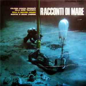 Bruno Zambrini - Racconti Di Mare (Colonna Sonora Originale Della Serie Televisiva) album flac
