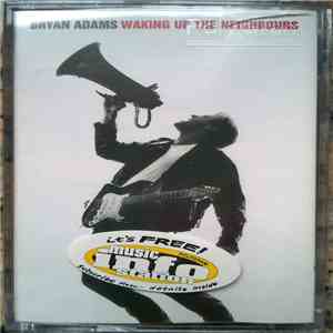 Bryan Adams - Waking Up The Neighbours album flac