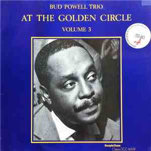 Bud Powell Trio - At The Golden Circle Volume 3 album flac