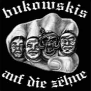 Bukowskis - Auf Die Zehne album flac