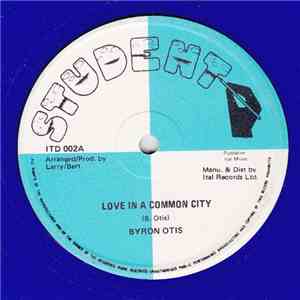 Byron Otis / Ital All Star - Love In A Common City / Dub In The City album flac