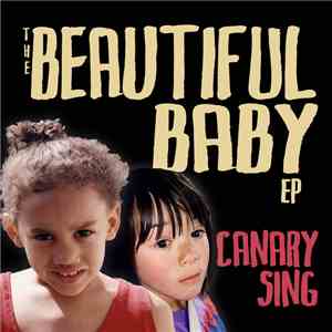 CanarySing - The Beautiful Baby EP album flac