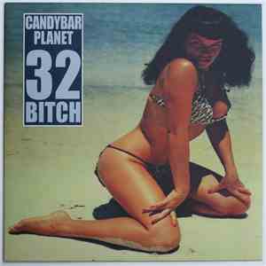Candybar Planet - 32 Bitch album flac