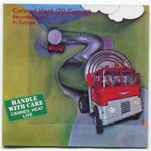 Canned Heat - '70 Concert: Recorded Live In Europe album flac