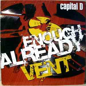Capital D - Enough Already / Vent album flac