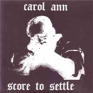 Carol Ann - Score To Settle album flac