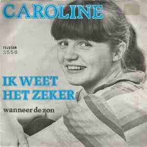 Caroline  - Ik Weet Het Zeker album flac