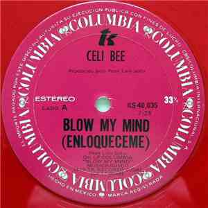 Celi Bee - Blow My Mind = Enloqueceme album flac