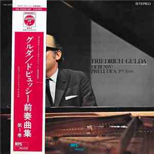 Claude Debussy, Friedrich Gulda - Préludes, 1er Livre album flac