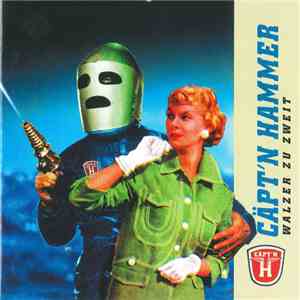 Cäpt'n Hammer - Walzer Zu Zweit album flac
