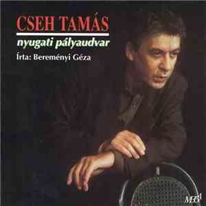 Cseh Tamás - Nyugati Pályaudvar album flac