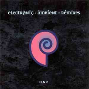 CTI - Electronic Ambient Remixes One album flac