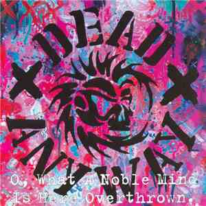 Dead Anyway - O, What A Noble Mind Is Here Overthrown album flac