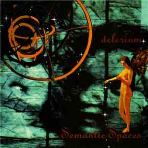 Delerium - Semantic Spaces album flac