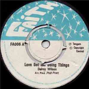 Delroy Wilson - Love Got Me Doing Things album flac