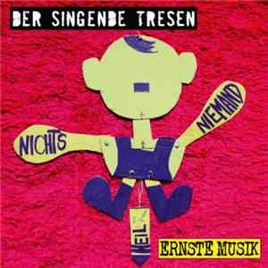 Der Singende Tresen - Ernste Musik album flac