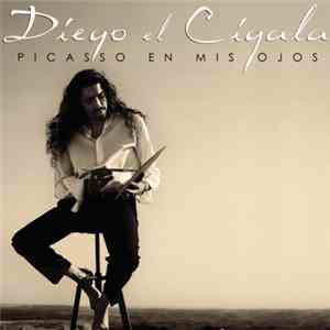 Diego El Cigala - Picasso En Mis Ojos album flac