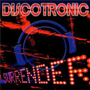 Discotronic - I Surrender album flac