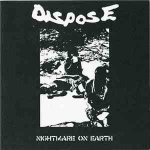Dispose - Nightmare On Earth album flac