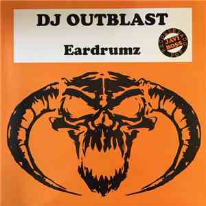 DJ Outblast - Eardrumz album flac
