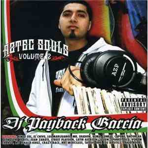 DJ Payback Garcia - Aztec Souls 2 album flac