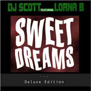 DJ Scott Feat. Lorna B. - Sweet Dreams album flac