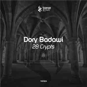 Dory Badawi - 28 Crypts album flac