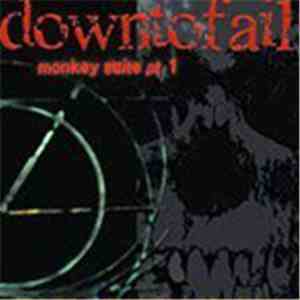 Down To Fail - Monkey Suite Pt. 1 album flac