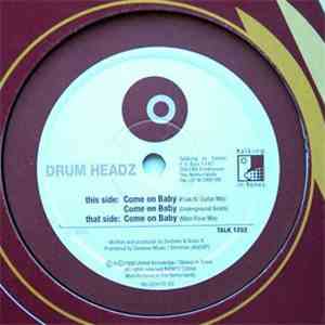 Drum Headz - Come On Baby album flac