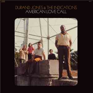 Durand Jones & The Indications - American Love Call album flac