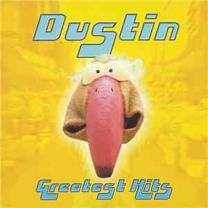 Dustin  - Greatest Hits album flac