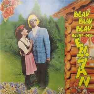 D.W.H. - Blau, Blau, Blau Blüht Der Enzian album flac