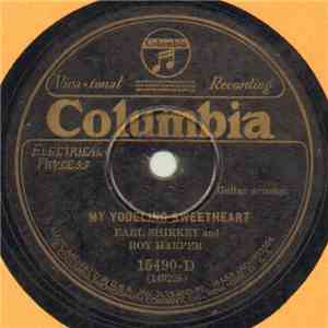 Earl Shirkey And Roy Harper  - My Yodeling Sweetheart / I'm Longing To Belong To Someone album flac