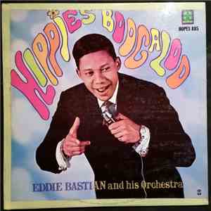 Eddie Bastian And His Orchestra - Hippies Boogaloo album flac