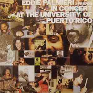Eddie Palmieri - In Concert Live At The University Of Puerto Rico album flac