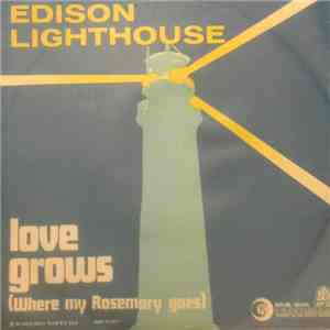Edison Lighthouse - Love Grows (Where My Rosemary Goes) album flac