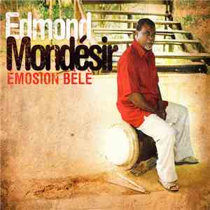 Edmond Mondésir - Emosion Bèlè album flac