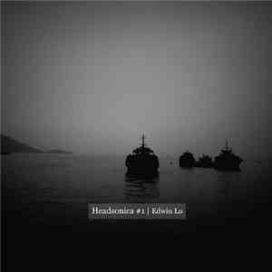 Edwin Lo - Headsonica #1 album flac