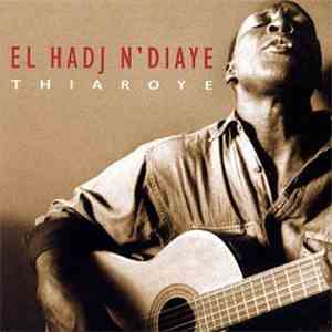 El Hadj N'Diaye - Thiaroye album flac