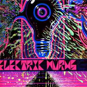 Electric Würms - Musik, Die Schwer Zu Twerk album flac
