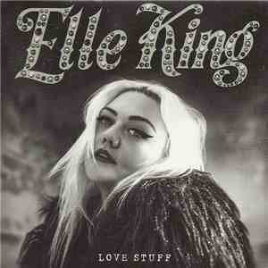 Elle King - Love Stuff album flac