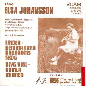 Elsa Johansson - Linden / Hemma I Min Barndoms Skog / Blyg Viol / Gamla Minnen album flac