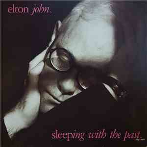 Elton John - Sleeping With The Past album flac