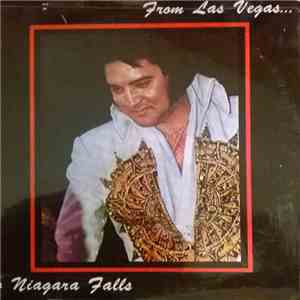 Elvis Presley - From Las Vegas... To Niagara Falls album flac