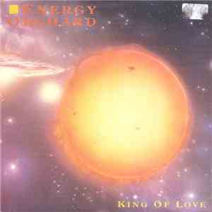 Energy Orchard - King Of Love album flac