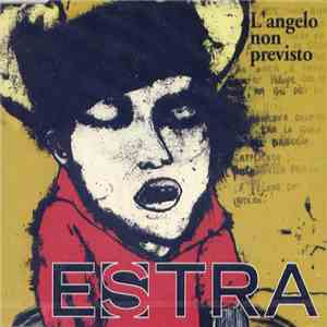 Estra - L'Angelo Non Previsto album flac